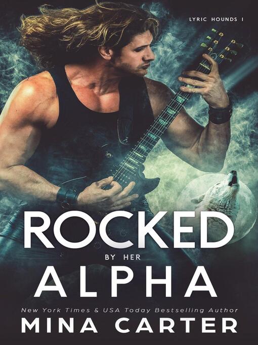 Title details for Rocked by her Alpha by Mina Carter - Available